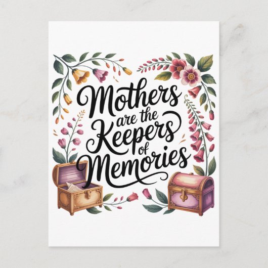 Moeders Zijn De Bewaarders Van Herinneringen Briefkaart (Voorkant)
