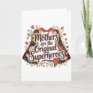 Moeders Zijn De Originele Superhelden Kaart