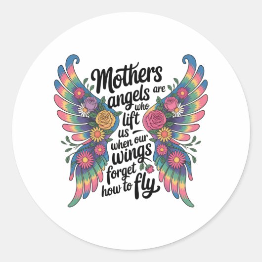 Moeders Zijn Engelen Die Ons Opheffen Ronde Sticker (Voorkant)