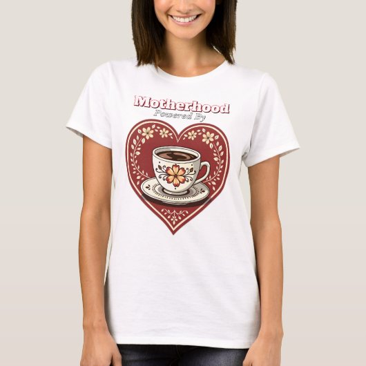 Moederschap: aangedreven door liefde en koffie - v t-shirt (Voorkant)