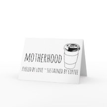 Moederschap (Blank Notecard): Liefde & Koffie