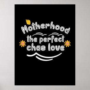 Moederschap De perfecte Chas Love Poster