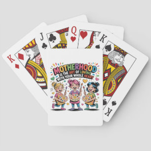 Moederschap is de kunst van liefhebben met je hart pokerkaarten