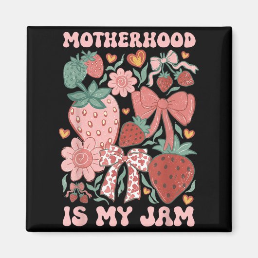 Moederschap is Jam Boho Aardbei Grafisch Moeders Magneet (Voorkant)