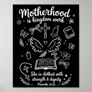 Moederschap Is Koninkrijks Werk Christelijke Moede Poster