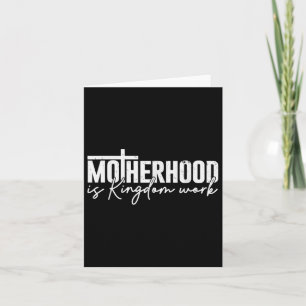 Moederschap is Koninkrijkswerk Mama Mom Christelij Kaart