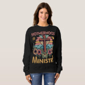 Moederschap is mijn bediening Christelijke geschen Trui (Voorkant volledig)