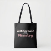 Moederschap is mijn bediening Moeder Moederdag Tote Bag (Voorkant)