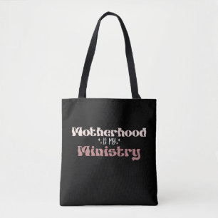 Moederschap is mijn bediening Moeder Moederdag Tote Bag