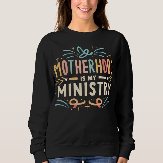 Moederschap is mijn Ministerie Trui (Voorkant)