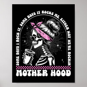 Moederschap Retro Skelet Sommige Dagen Rock Vintag Poster