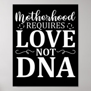 Moederschap vereist liefde niet Dna Foster Care Poster