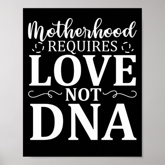 Moederschap vereist liefde niet Dna Foster Care Poster (Voorkant)