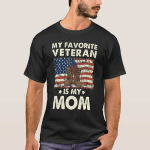 Moederveteranen Dag Mijn favoriete veteraan is mij T-shirt