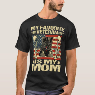 Moederveteranen Dag Mijn favoriete veteraan is mij T-shirt