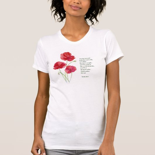 Moedig de Schrift Jesaja Poppy Garden Bloem T-shirt (Voorkant)