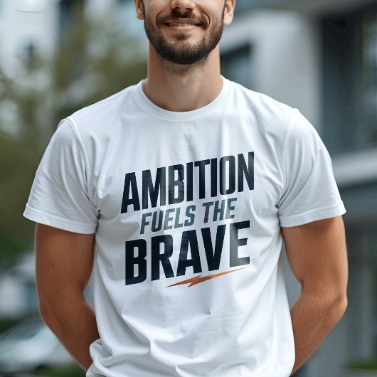 Moedig en ambitieus Inspirerend citaat T-shirt
