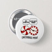 Moedig Funny Snoep Pun aan Ronde Button 5,7 Cm (Voorkant /achterkant)