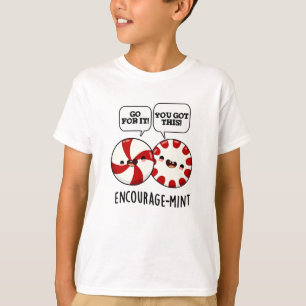 Moedig Funny Snoep Pun aan T-shirt