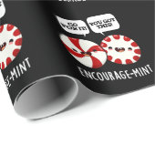 Moedig Funny Snoep Pun Dark BG aan Cadeaupapier (Rol Hoek)