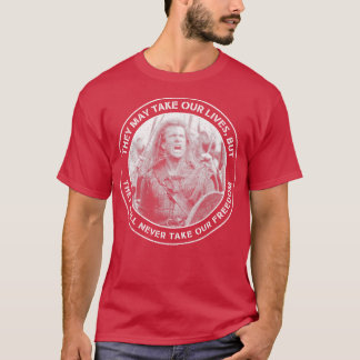 Moedig hart, ze kunnen ons van het leven beroven,  t-shirt