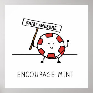 Moedig Mint - Youre Geweldige Poster