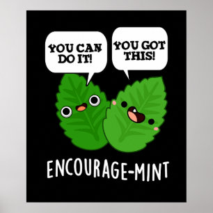Moedig-munt Positieve Mint Pun Donker BG Poster