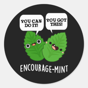 Moedig-munt Positieve Mint Pun Donker BG Ronde Sticker