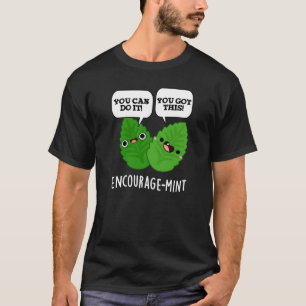 Moedig-munt Positieve Mint Pun Donker BG T-shirt