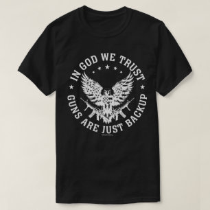 Moedig Patriottisch T-shirt – In God en Vuurwapens