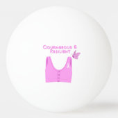 Moedige en veerkrachtige borstkanker BH Pingpongbal (Voorkant)