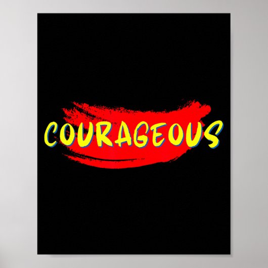 Moedige Inspirerende Motiverende Spreuk Geloof Poster (Voorkant)