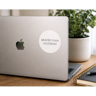 Moediger Dan Gisteren Mentale Gezondheid Sticker
