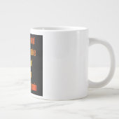 Moedigingscitaat # 108 grote koffiekop (Rechts)
