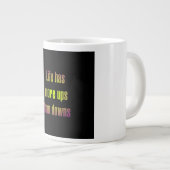 Moedigingscitaat # 113 grote koffiekop (Voorkant rechts)