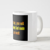 Moedigingscitaat # 123 grote koffiekop (Voorkant rechts)