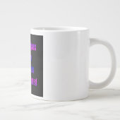 Moedigingscitaat # 143 grote koffiekop (Rechts)