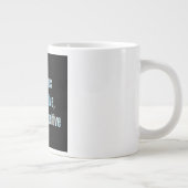 Moedigingscitaat # 15 grote koffiekop (Rechts)