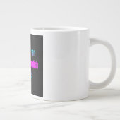 Moedigingscitaat # 160 grote koffiekop (Rechts)