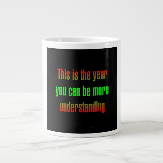 Moedigingscitaat # 164 grote koffiekop (Voorkant)