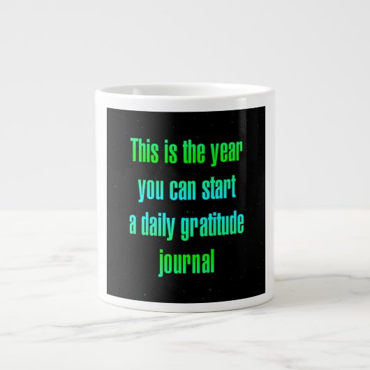 Moedigingscitaat # 218 grote koffiekop (Voorkant)