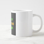 Moedigingscitaat # 224 grote koffiekop (Rechts)