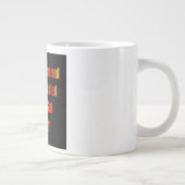Moedigingscitaat # 251 grote koffiekop (Rechts)