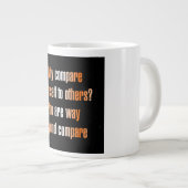 Moedigingscitaat # 258 grote koffiekop (Voorkant rechts)