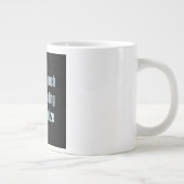 Moedigingscitaat # 274 grote koffiekop (Rechts)