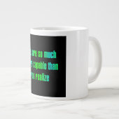 Moedigingscitaat # 279 grote koffiekop (Voorkant rechts)