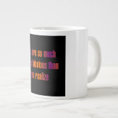Moedigingscitaat # 289 grote koffiekop (Voorkant rechts)