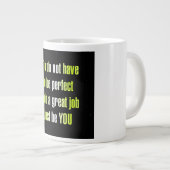 Moedigingscitaat # 324 grote koffiekop (Voorkant rechts)