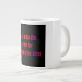 Moedigingscitaat # 338 grote koffiekop (Voorkant rechts)