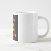 Moedigingscitaat # 53 grote koffiekop (Rechts)